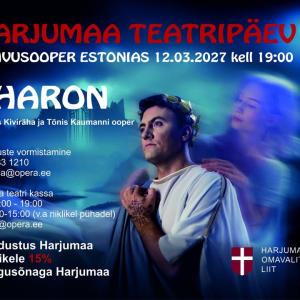Harjumaa teatripäev 12.03.2027. Piletid on juba müügil! Sooduspiletid on saadaval helistades tel 683 1210 või e-post kassa@opera.ee. Märgusõna "Harjumaa"

